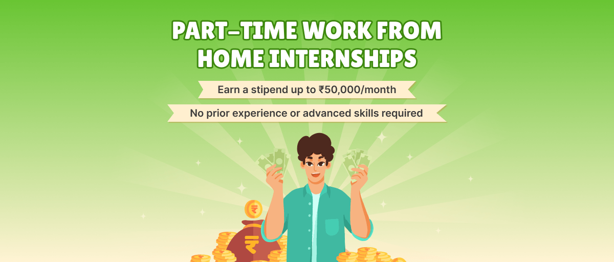 PartTime Work From Home Internships