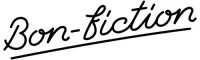 Bon Fiction
