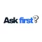 Ask First